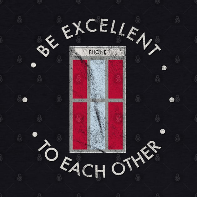 Be Excellent To Each Other by Totally Major